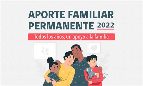 aporte familiar permanente 2022 consultar